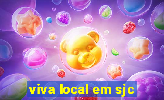 viva local em sjc